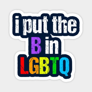 Funny Bisexual LGBTQ Magnet