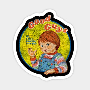 Good Guys Child's Play Magnet