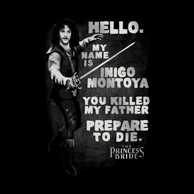 The Princess Bride Hello My Name is Inigo Montoya by Bone Perez