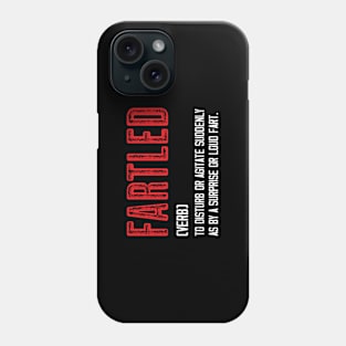 Fartled - Meaning Vintage Look Text Phone Case