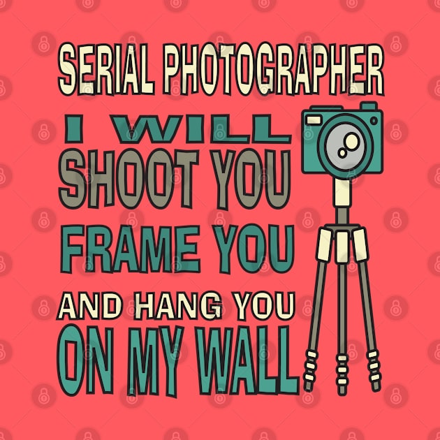 Funny Serial Photographer by GBCDesign