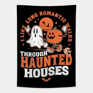 I Like Long Romantic Walks Through Haunted Houses Halloween Tapestry