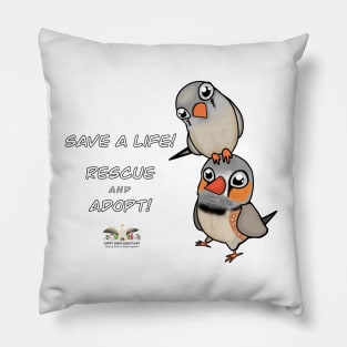 Save a Life!  Rescue & Adopt ~ Finch Pillow