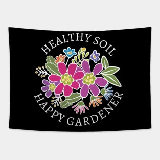 Healthy Soil Happy Gardener Tapestry