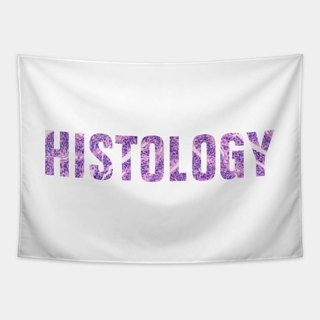 Histology (Microscopic Anatomy, Microanatomy) Tapestry by SpHu24