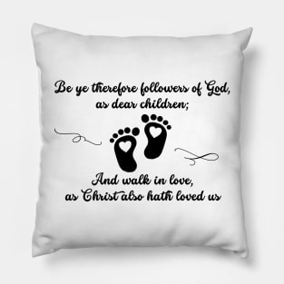 Ephesians 5:1-2 Walk in Love Bible Verse Pillow