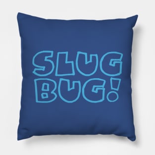 Slug Bug Pillow