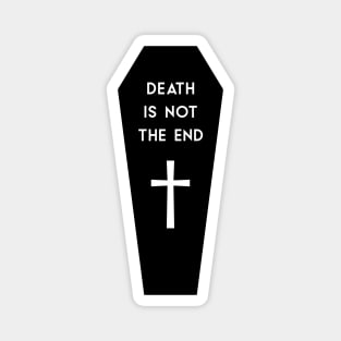 Death Is Not The End, coffin Magnet