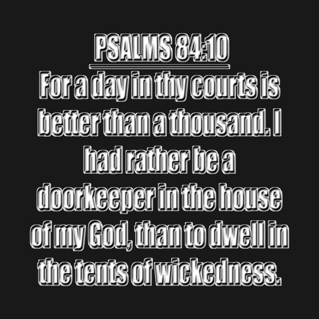 Psalm 84:10 KJV by Holy Bible Verses