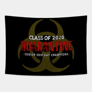 Class Of 2020 Quarantine Senior Skip Day Champions Tapestry