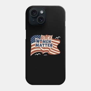 Black Women Matter Phone Case