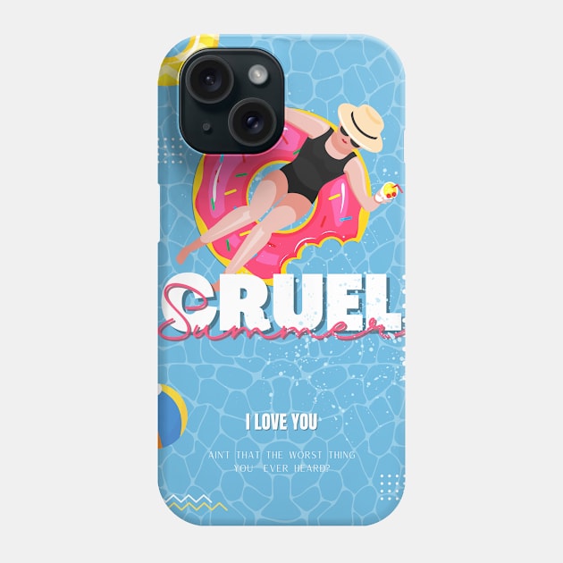 Cruel Summer Phone Case by misswoodhouse