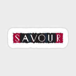 Savour Magnet