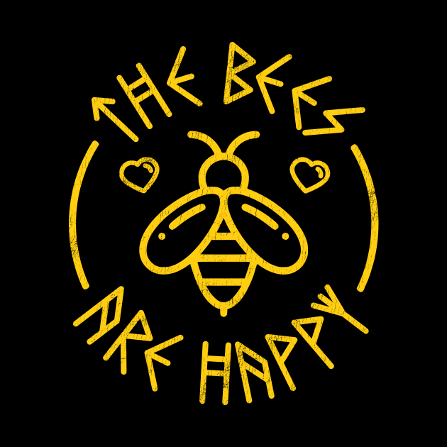 The Bees Are Happy by StebopDesigns