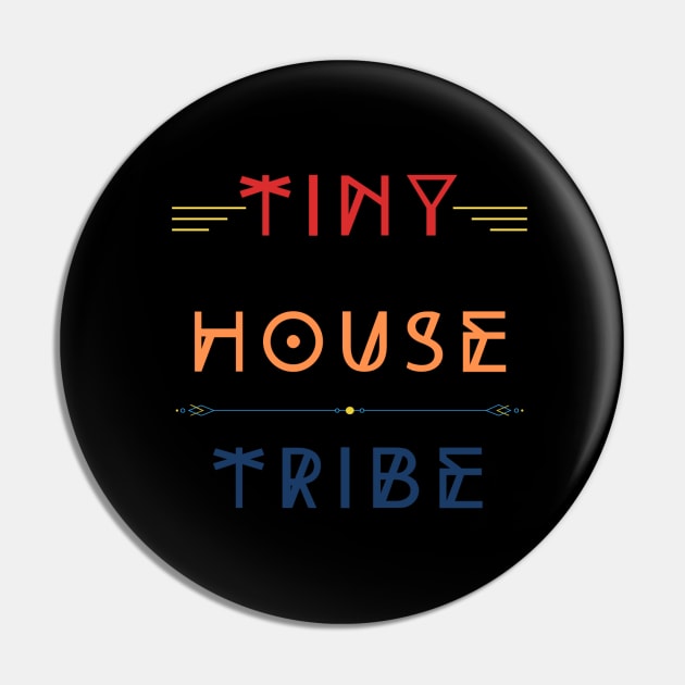 Tiny House Tribe Est. 2020 - Red/Orange/Blue Font Pin by iosta