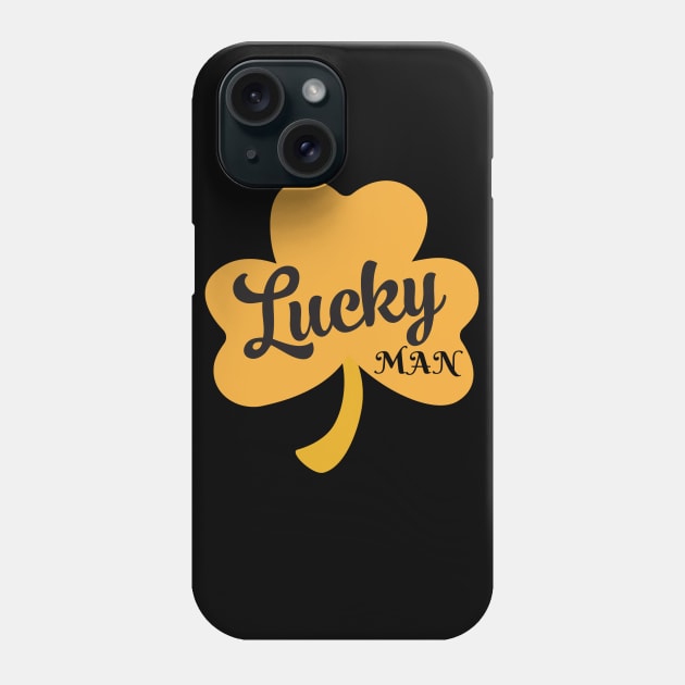 Lucky Man Phone Case by Gersth