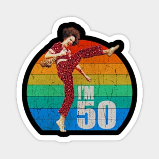 Sally O'Malley-I'm 50 Magnet