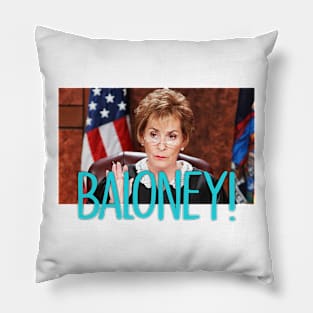 Judge Judy BALONEY Pillow