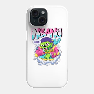 Insane Phone Case