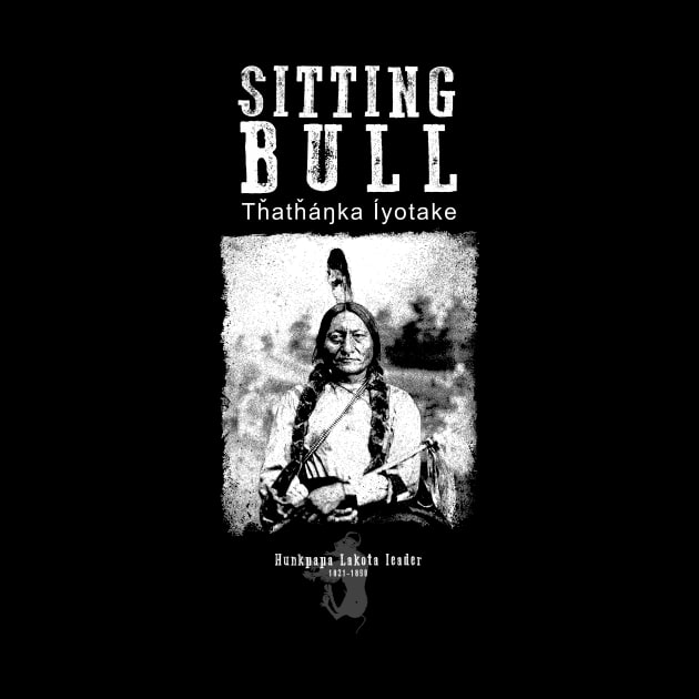 Sitting Bull-Lakota Chief-Warrior-Sioux-Native American-Indian-History by StabbedHeart