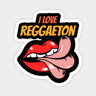 I love reggaeton Magnet