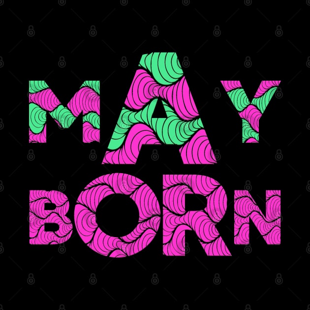 May Born by DeraTobi