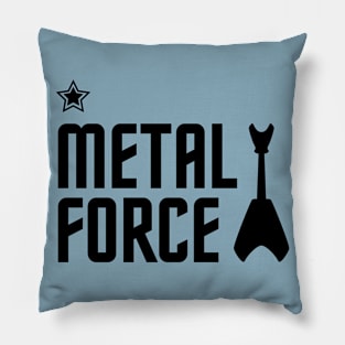 Metal Force Pillow