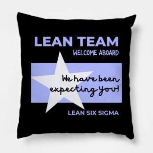 Lean Team, Welcome Pillow