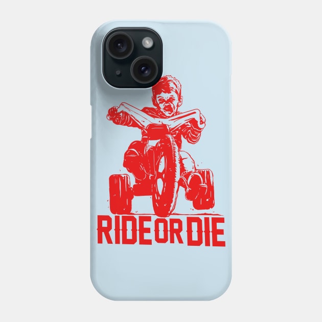 Ride Or Die Phone Case by bigbadrobot