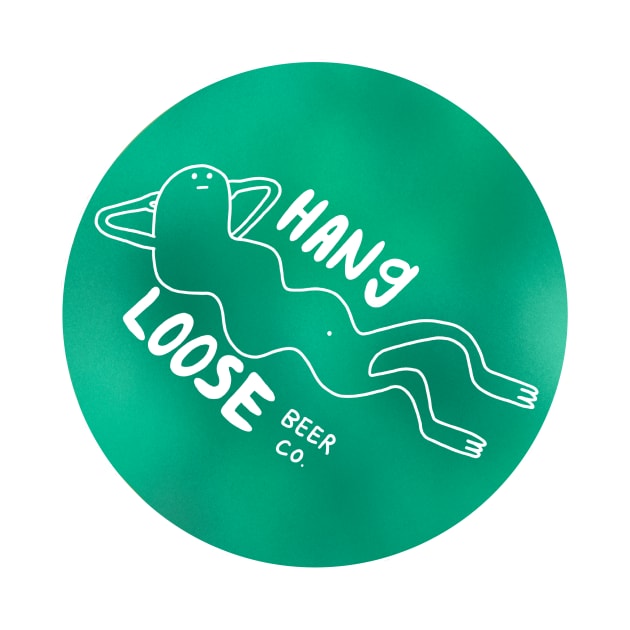 Hang Loose Beer Co by perfectrooster