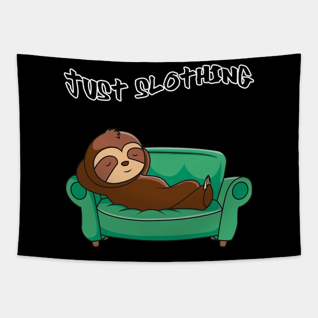 Just slothing Tapestry by PharaohCloset