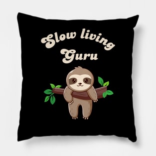 Sloth, slow living Pillow