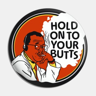 Jurassic Park - Hold On To Your Butts Pin