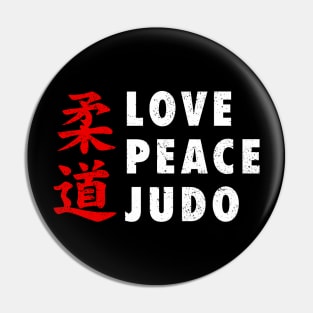 Judo Love Peace Judo Pin