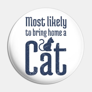 Most Likely to Bring Home a Cat - 10 Pin