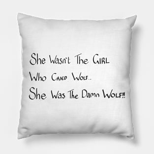 She was The Wolf Pillow