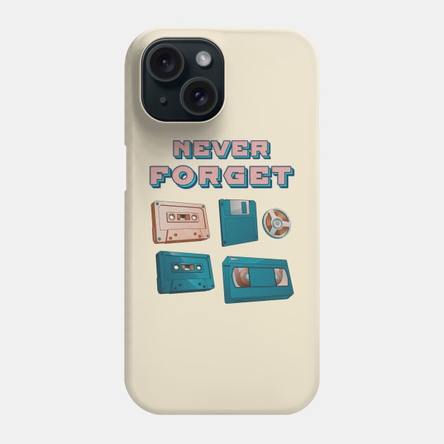 NEVER FORGET 80S AUDIO MUSIC MOVIE SETS Phone Case by DopamIneArt