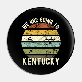 We Are Going To Kentucky, Family Trip To Kentucky, Road Trip to Kentucky, Holiday Trip to Kentucky, Family Reunion in Kentucky, Holidays in Pin