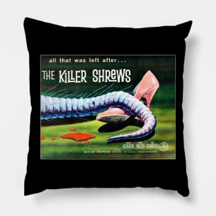 The Killer Shrews Pillow