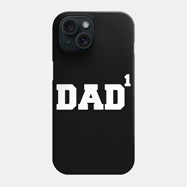 Dad to the 1st Power Father's Day 1 Kid Funny Geek Phone Case by charlescheshire