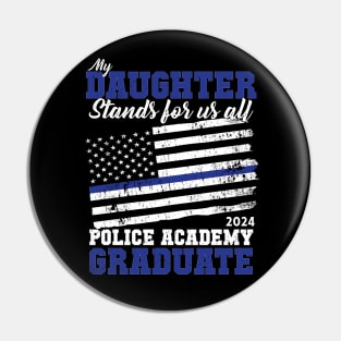 Proud of my Daughter Police Academy 2024 Graduation TShirt Pin