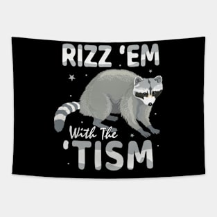 Rizz Em With The Tism Raccoon Autism Tapestry