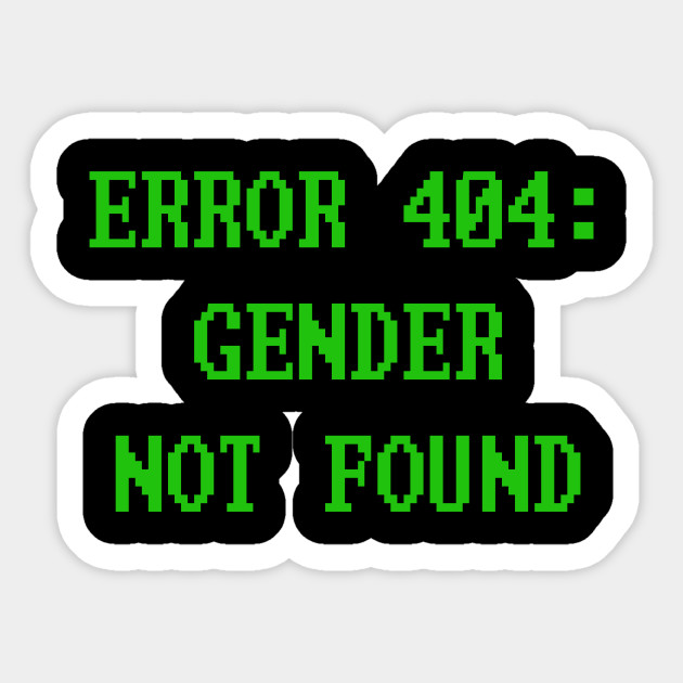 Gender Not Found - Lgbt - Sticker