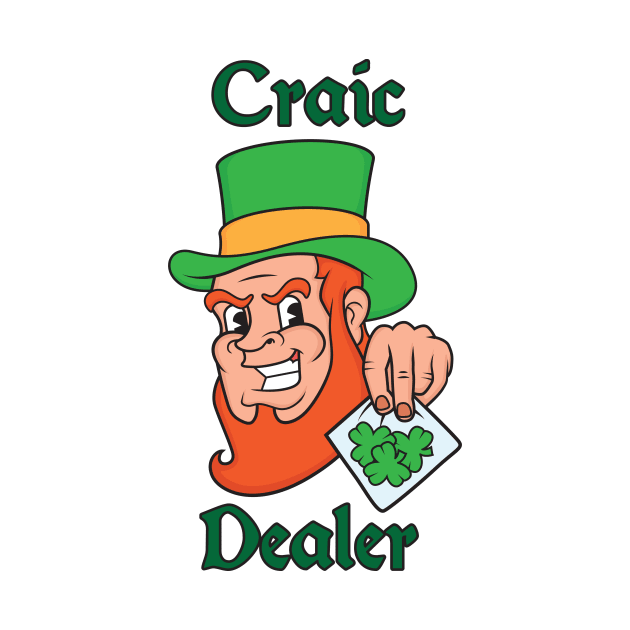 Craic Dealer by Woah_Jonny