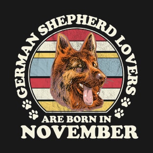 German Shepherd Lovers Born In November T-Shirt