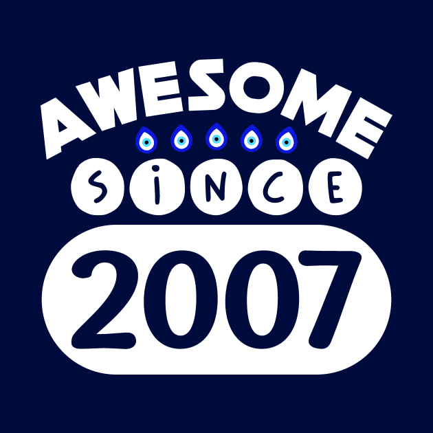 Awesome Since 2007 by colorsplash