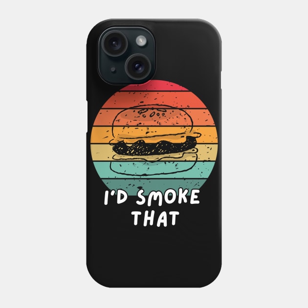 I'd Smoke That Burger Phone Case by mieeewoArt