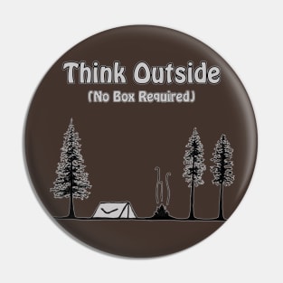 Think Outside-No box required Pin