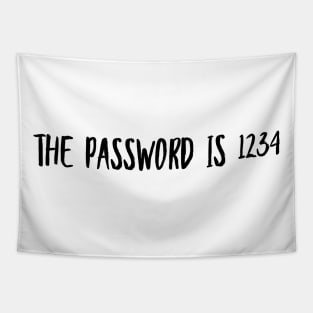 The password is 1234 Tapestry