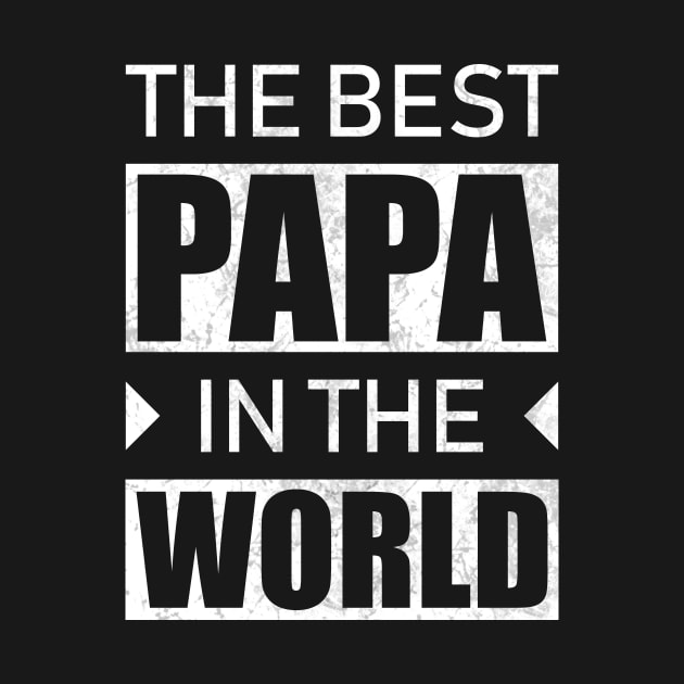 The Best Papa In The World by TeeMaruf